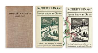 FROST, ROBERT. From Snow to Snow.